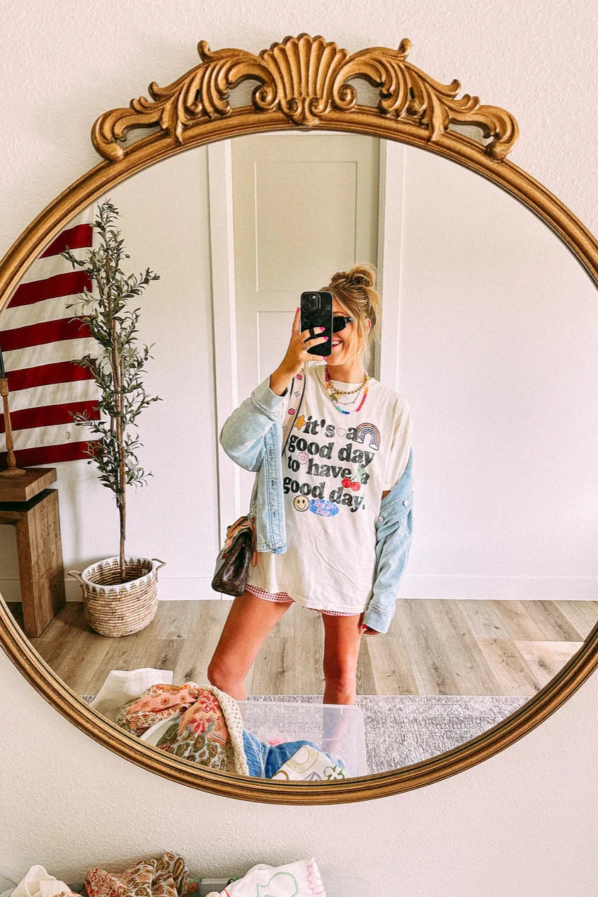 Good Day to Have a Good Day Graphic Tee