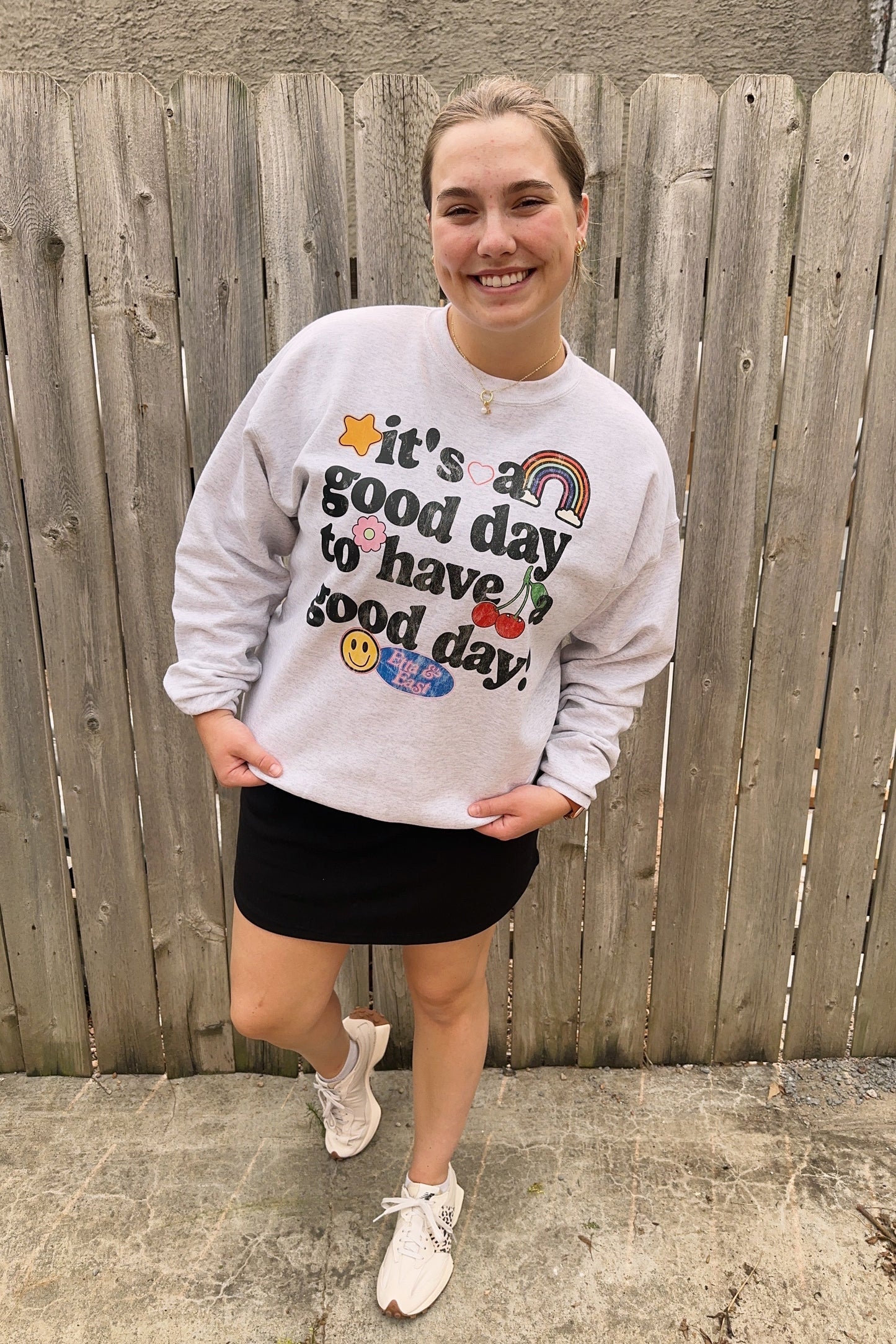 Good Day to Have a Good Day Crewneck