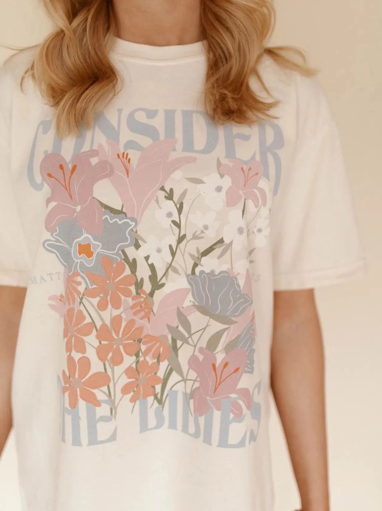 Consider the Lilies Graphic Tee