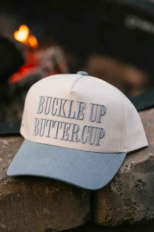 Buckle Up Buttercup Trucker Hat