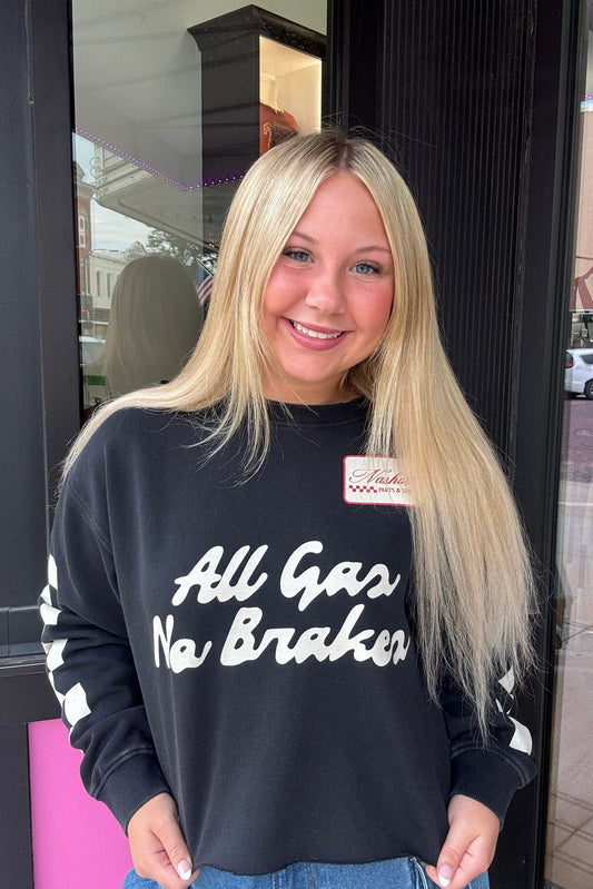 All Gas No Breaks Crewneck