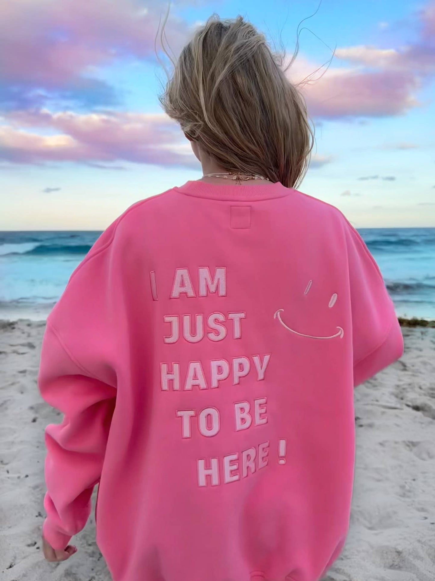 I Am Just Happy To Be Here Crewneck