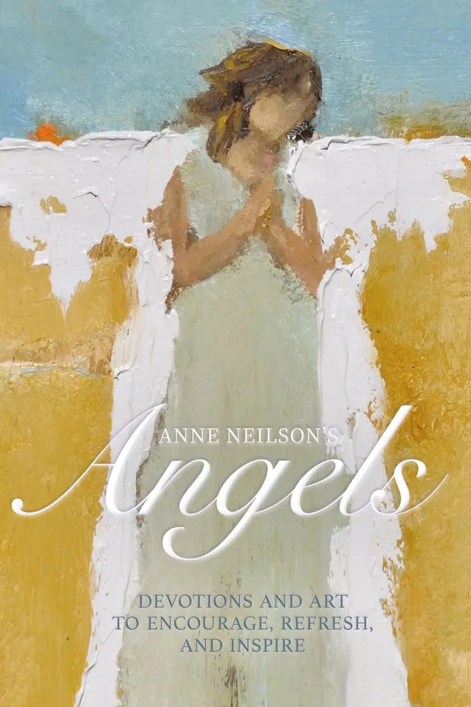 Anne Neilson's Angels Devotional