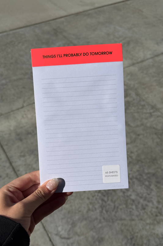Things I'll Probably Do Tomorrow Notepad
