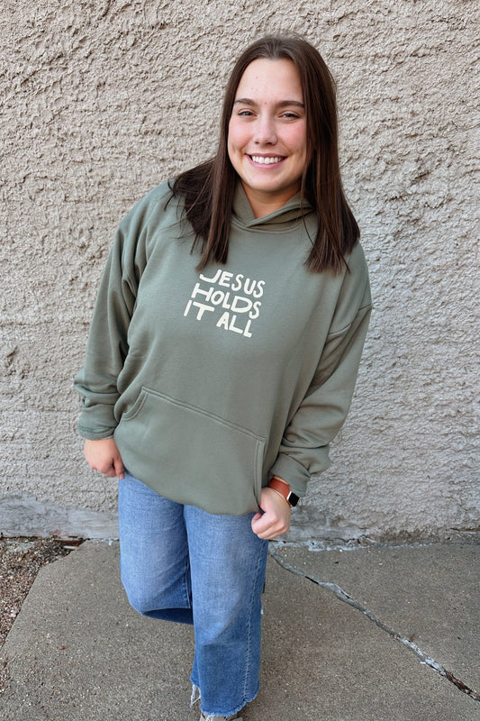 Jesus Holds it All Hoodie