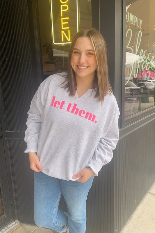 Let Them Graphic Crewneck