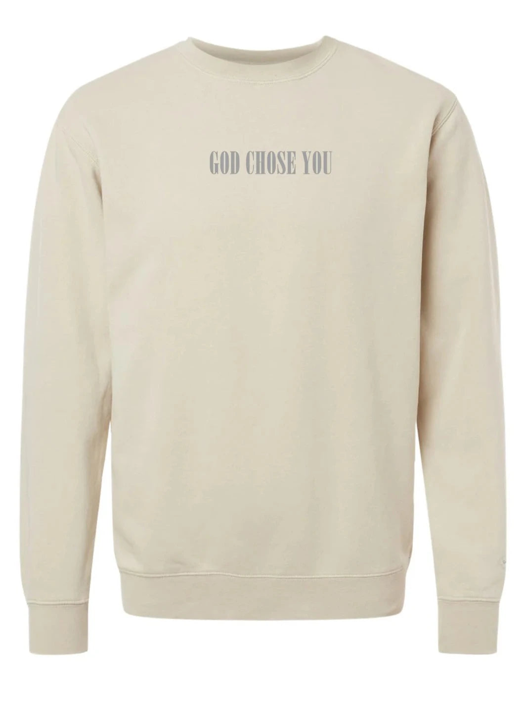 God Chose You Crewneck