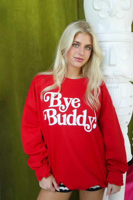 Bye Buddy Sweatshirt - Red