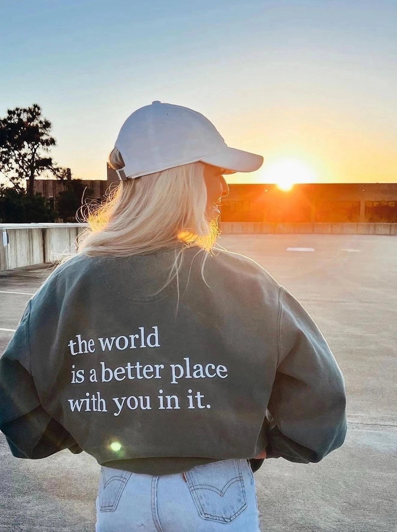 The World Is A Better Place With You In It Crewneck