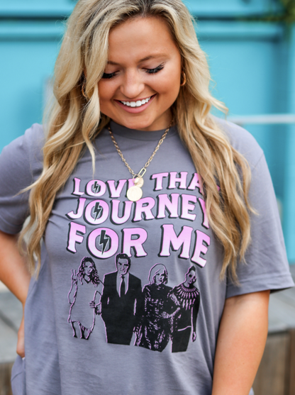 Love That Journey For Me Graphic Tee